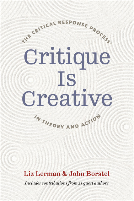 Critique Is Creative, Liz Lerman, John Borstel