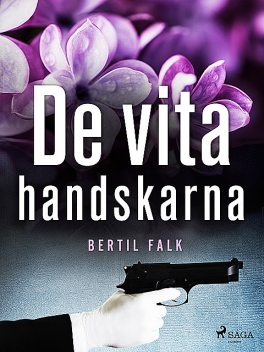 De vita handskarna, Bertil Falk