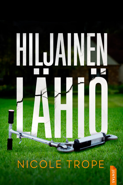 Hiljainen lähiö, Nicole Trope