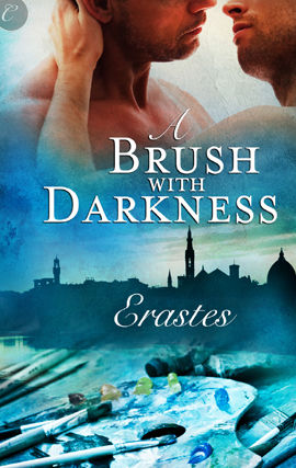 A Brush with Darkness, Erastes