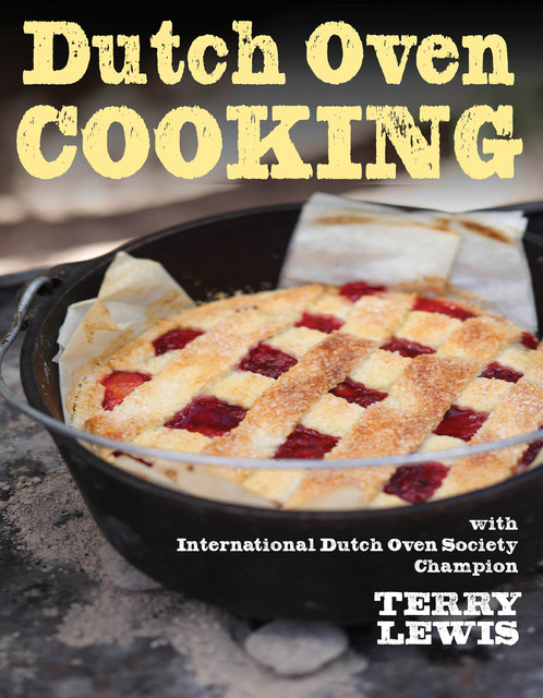 Dutch Oven Cooking, Terry Lewis