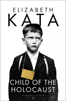 Child of the Holocaust, Elizabeth Kata