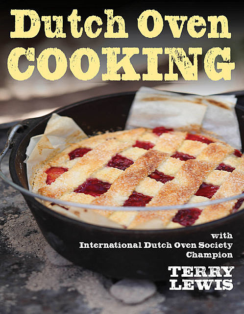 Dutch Oven Cooking, Terry Lewis