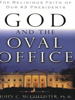 God and the Oval Office, John McCollister