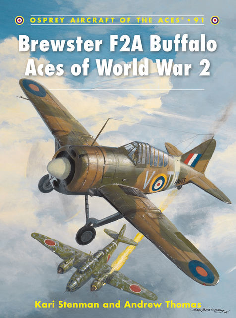 Brewster F2A Buffalo Aces of World War 2, Andrew Thomas, Kari Stenman