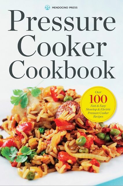 Pressure Cooker Cookbook, Shasta Press