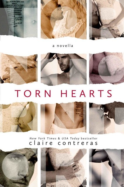 Torn Hearts (Hearts #1.5), Claire Contreras