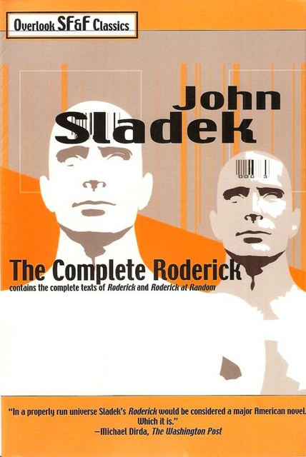 The Complete Roderick, John Sladek