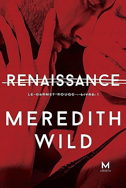 Renaissance, Meredith Wild