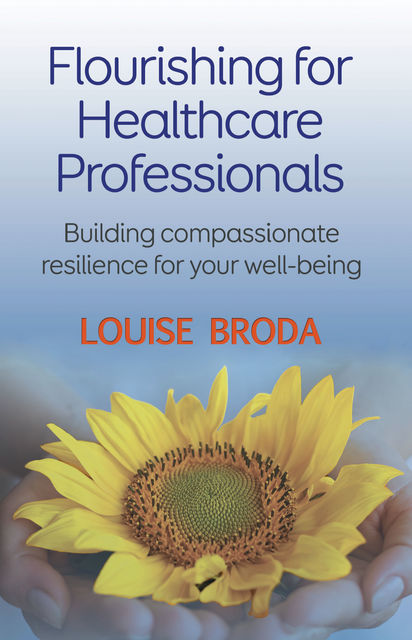 Flourishing For Healthcare Professionals, Louise Broda