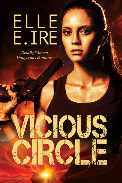 Vicious Circle, Elle E. Ire