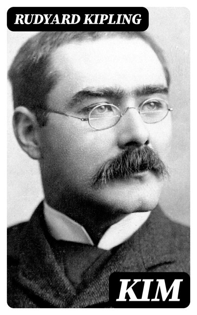 Kim, Rudyard Kipling