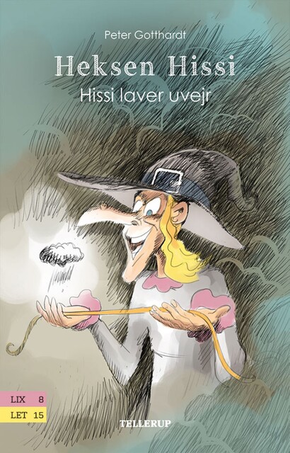 Heksen Hissi #3: Hissi laver uvejr, Peter Gotthardt