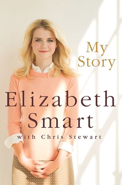 My Story, Elizabeth Smart
