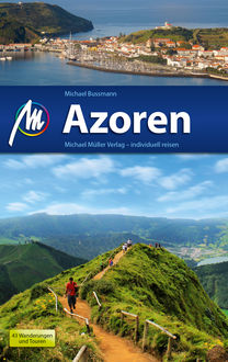 Azoren Reiseführer Michael Müller Verlag, Michael Bussmann