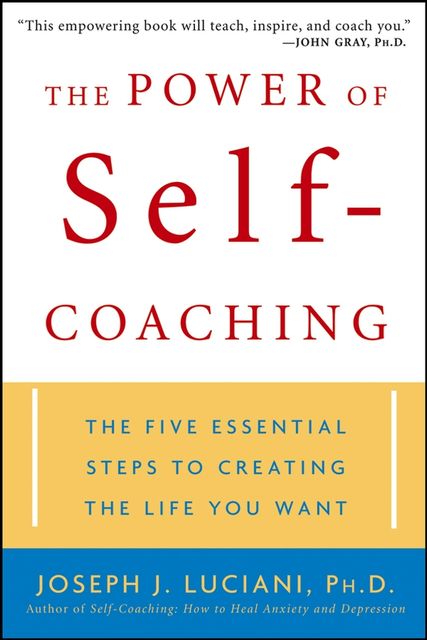 The Power of Self-Coaching, Joseph J.Luciani