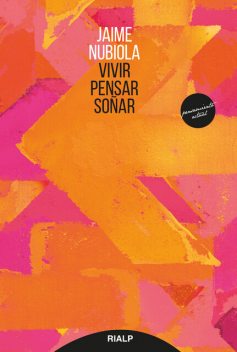 Vivir, pensar, soñar, Jaime Nubiola Aguilar