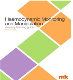 Haemodynamic Monitoring and Manipulation, Fiona Foxall