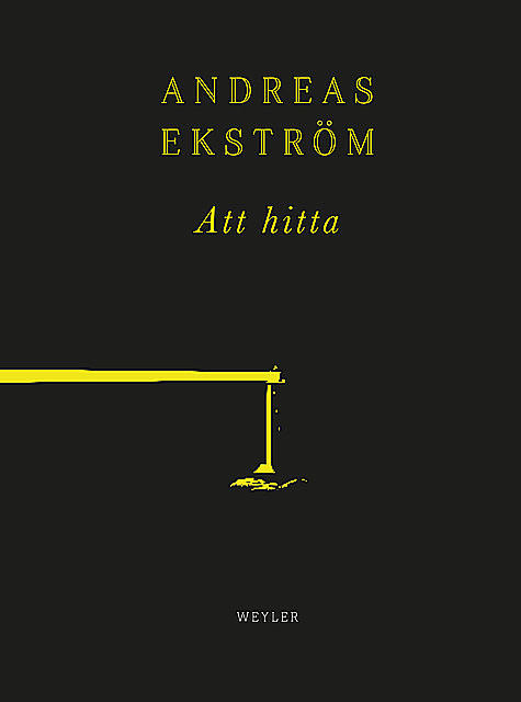 Att hitta, Andreas Ekström