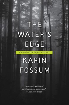 The Water's Edge, Karin Fossum