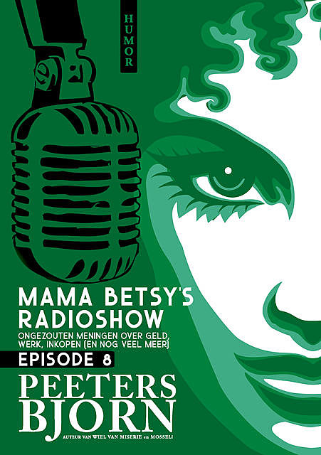 Mama Betsy's Radioshow: episode 8, Bjorn Peeters