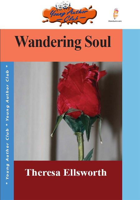 Wandering Soul, Theresa Ellsworth