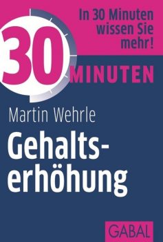 30 Minuten Gehaltserhöhung, Martin Wehrle