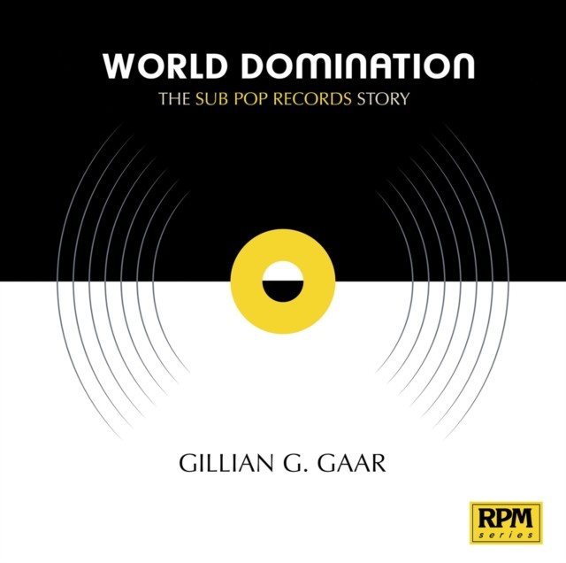 World Domination, Gillian G. Gaar