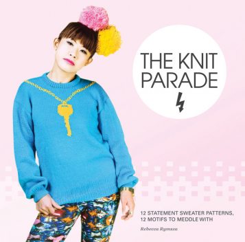 The Knit Parade, Rebecca Rymsza