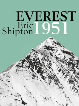 Everest 1951, Eric Shipton, Stephen Venables
