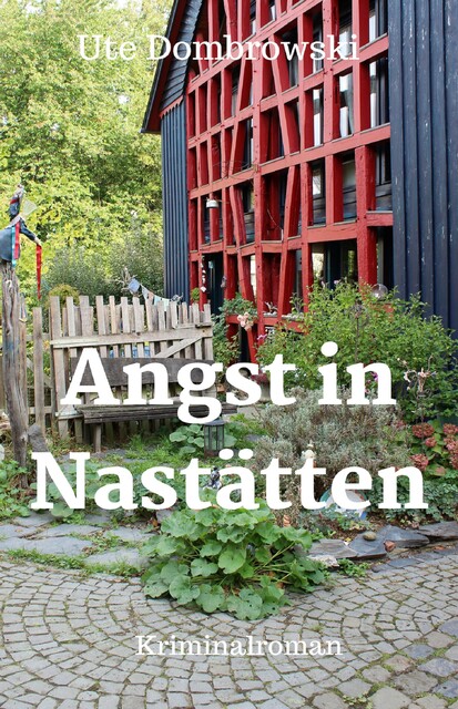 Angst in Nastätten, Ute Dombrowski