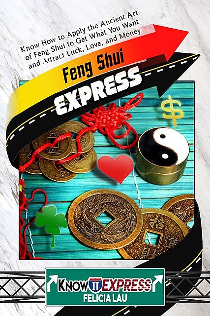 Feng Shui Express, KnowIt Express, Felicia Lau