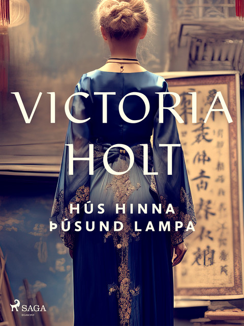 Hús hinna þúsund lampa, Victoria Holt