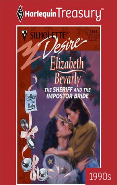 The Sheriff And The Impostor Bride, Elizabeth Bevarly