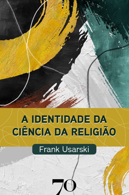 A identidade da ciência da religião, Frank Usarski