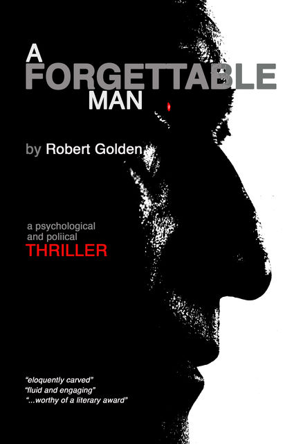A Forgettable Man, Robert Golden
