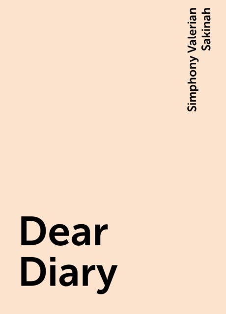 Dear Diary, Simphony Valerian Sakinah