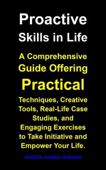 Proactive Skills in Life, Naveed Ahmed Hussain