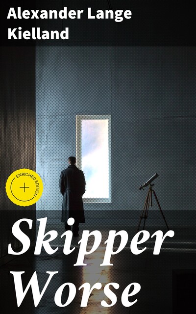 Skipper Worse, Alexander Lange Kielland