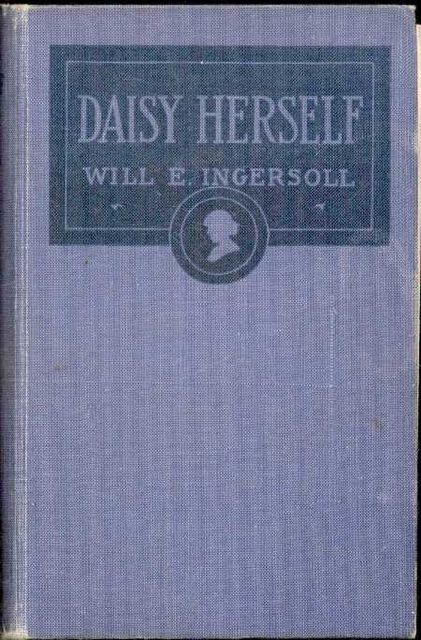 Daisy Herself, Will E.Ingersoll