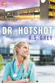 Dr. Hotshot, R.S. Grey