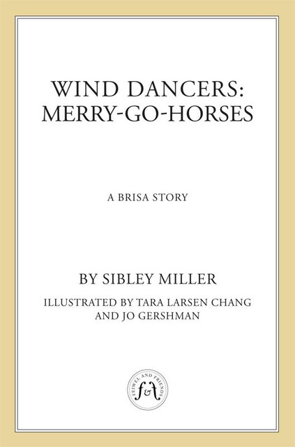 Merry-Go-Horses, Sibley Miller
