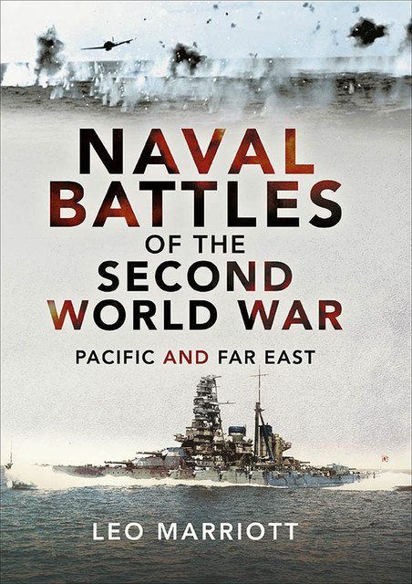 Naval Battles of the Second World War, Leo Marriott