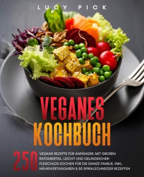 Veganes Kochbuch, Lucy Pick