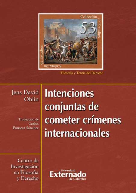 Intenciones conjuntas de cometer crímenes internacionales, Jens David Ohlin