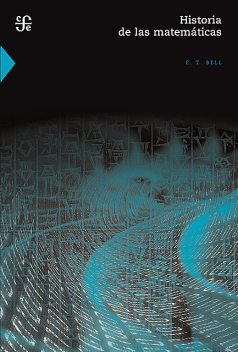 Historia de las matemáticas, Eric Temple Bell
