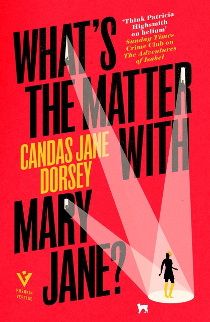 What's The Matter With Mary Jane, Candas Jane Dorsey