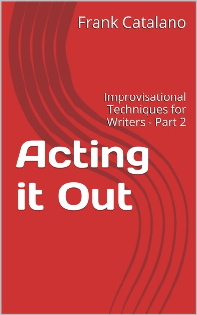 Acting It Out, Frank Catalano