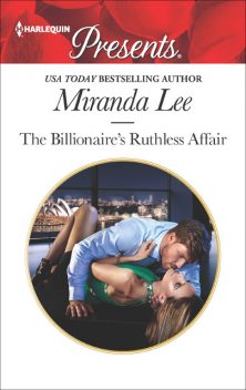 The Billionaire's Ruthless Affair, Miranda Lee