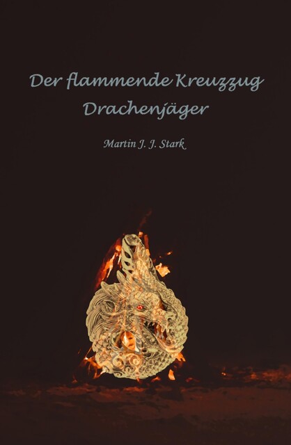 Der flammende Kreuzzug, Martin Stark
